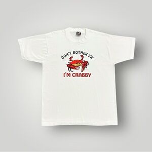 Vintage 90s Don't Bother Me I'm Crabby Graphic Comedy Single Stitch Shirt